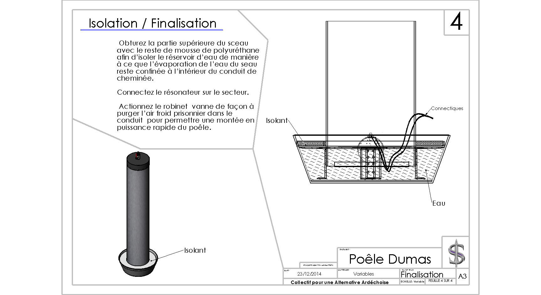 Plan de montage chauffage effet Dumas étape N°04